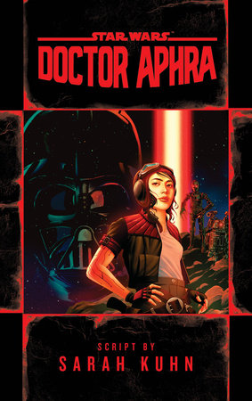 Doctor Aphra (Star Wars) TR by Script by Sarah Kuhn