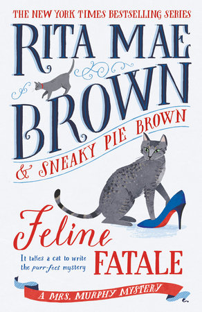 Feline Fatale Paperback by Rita Mae Brown