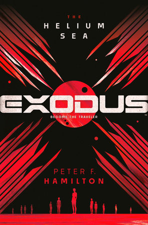 Exodus: The Helium Sea Hardcover by Peter F. Hamilton