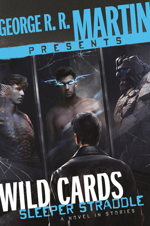 George R. R. Martin Presents Wild Cards: Sleeper Straddle TR by George R. R. Martin