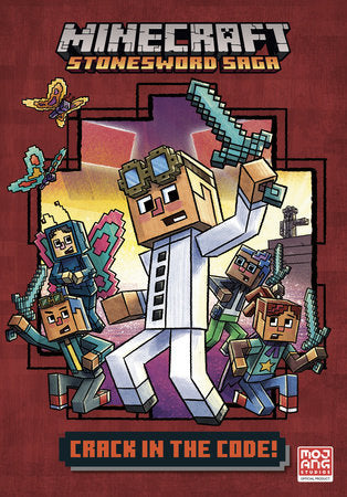 Crack in the Code! (Minecraft Stonesword Saga #1) Hardcover by Nick Eliopulos