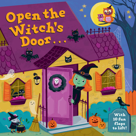 Open the Witch's Door Board Book by Random House; illustrated by Jannie Ho