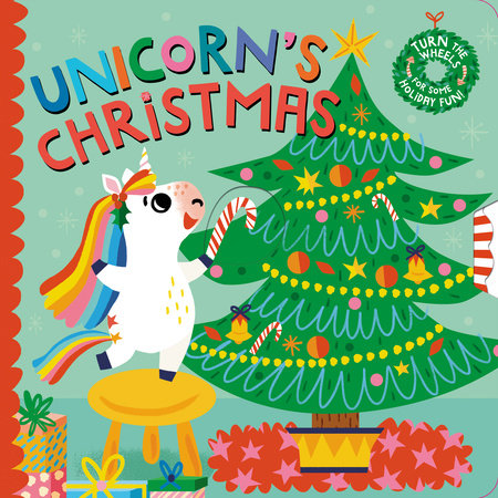 Unicorn's Christmas Board Book by Lucy Golden; illustrated by Sophie Beer