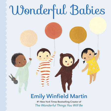 Wonderful Babies Ebook by Emily Winfield Martin