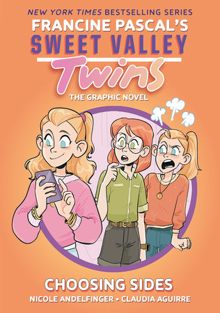 Sweet Valley Twins: Choosing Sides Paperback by Francine Pascal; adapted by Nicole Andelfinger; illustrated by Claudia Aguirre