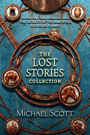 The Secrets of the Immortal Nicholas Flamel: The Lost Stories Collection TR by Michael Scott