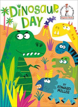 Dinosaur Day Hardcover by Edward Miller
