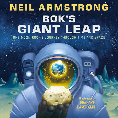 Bok's Giant Leap Hardcover by Neil Armstrong; illustrated by Grahame Baker Smith