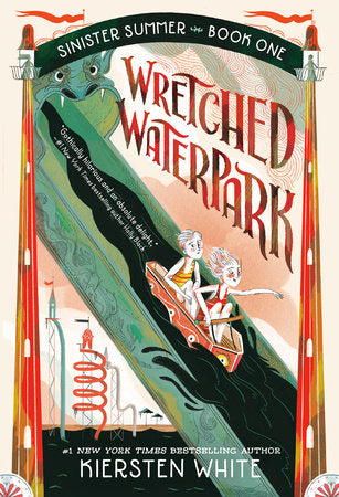 Wretched Waterpark DG by Kiersten White