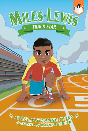 Track Star #4 DG by Kelly Starling Lyons: Illustrated by Wayne Spencer