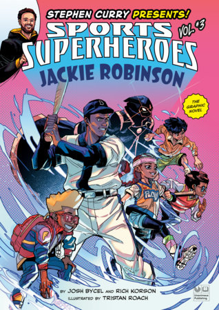 Jackie Robinson: The Graphic Novel Paperback by Josh Bycel and Rich Korson; Illustrated by Tristan Roach
