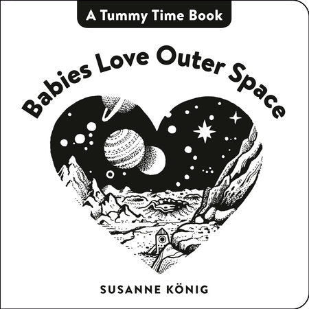 Babies Love Outer Space EL by Susanne König
