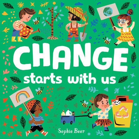 Change Starts with Us EL by Sophie Beer