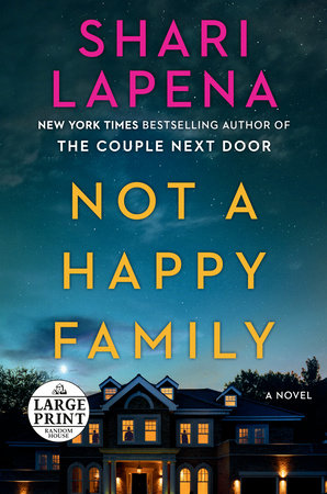 Not a Happy Family Paperback by Shari Lapena