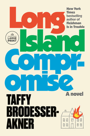 Long Island Compromise Paperback by Taffy Brodesser-Akner