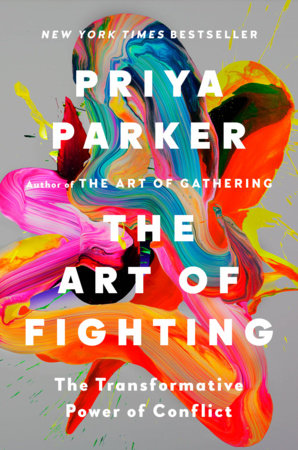 The Art of Fighting Hardcover by Priya Parker