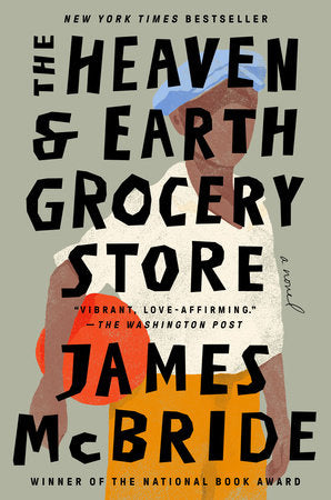 The Heaven & Earth Grocery Store TR by James McBride