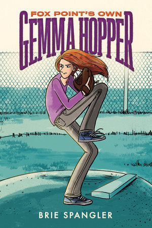 Fox Point's Own Gemma Hopper Paperback by Brie Spangler