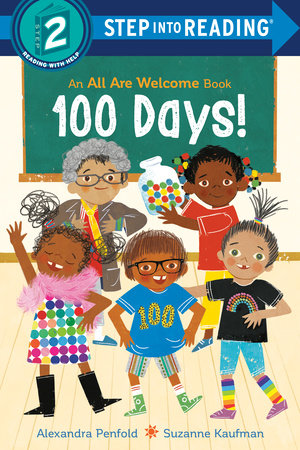 100 Days! (An All Are Welcome Early Reader) TR by Alexandra Penfold; illustrated by Suzanne Kaufman
