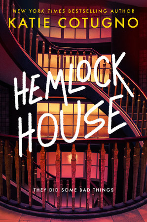 Hemlock House TR by Katie Cotugno