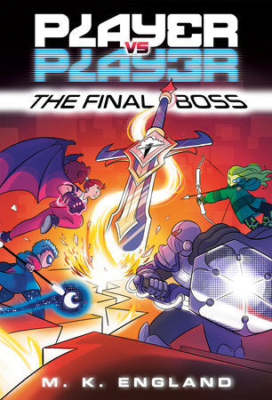 Player vs. Player #3: The Final Boss Paperback by M.K. England; illustrated by Chris Danger