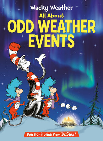 Wacky Weather: All About Odd Weather Events Hardcover by Todd Tarpley; illustrated by Aristides Ruiz and Alan Batson