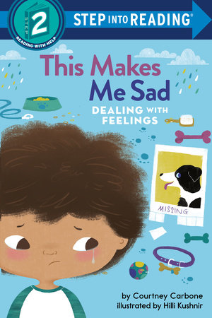 This Makes Me Sad TR by Courtney Carbone; illustrated by Hilli Kushnir