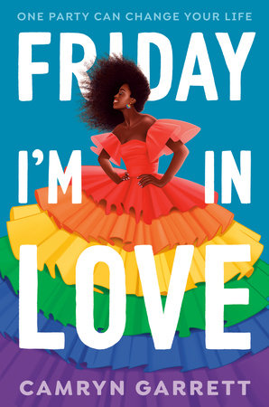 Friday I'm in Love TR by Camryn Garrett
