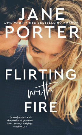 Flirting with Fire Paperback by Jane Porter