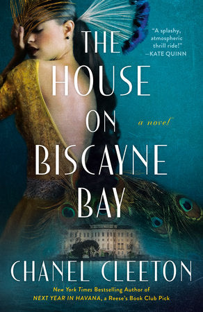 The House on Biscayne Bay TR by Chanel Cleeton