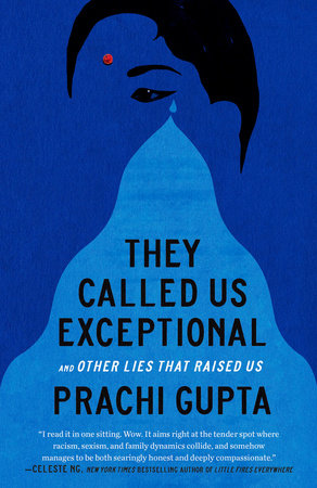 They Called Us Exceptional Paperback by Prachi Gupta
