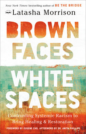 Brown Faces, White Spaces TR by Latasha Morrison
