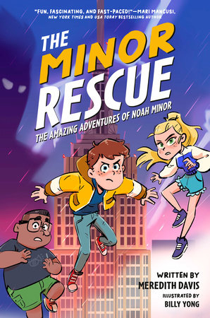 The Minor Rescue Paperback by Meredith Davis; Illustrated by Billy Yong