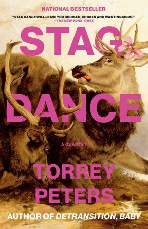 Stag Dance Paperback by Torrey Peters