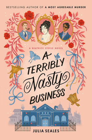A Terribly Nasty Business Hardcover by Julia Seales