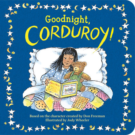 Goodnight, Corduroy! EL by Inspired by the character created by Don Freeman; Illustrated by Jody Wheeler