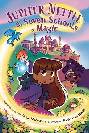 Jupiter Nettle and the Seven Schools of Magic: A Graphic Novel Paperback by Sangu Mandanna; illustrated by Pablo Ballesteros