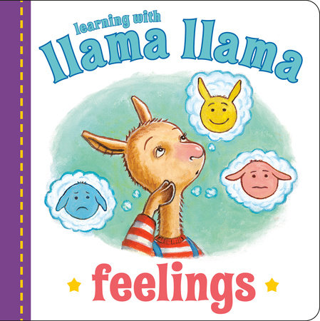 Llama Llama Feelings EL by Anna Dewdney; Illustrated by JT Morrow