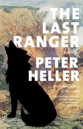 The Last Ranger Paperback by Peter Heller