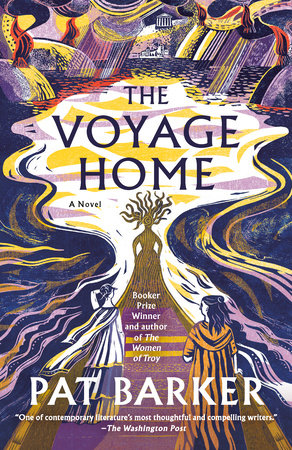 The Voyage Home TR by Pat Barker