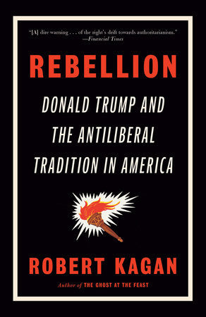 Rebellion Paperback by Robert Kagan