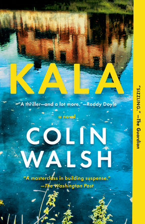 Kala Paperback by Colin Walsh