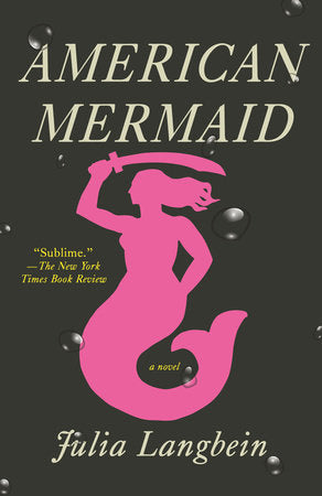 American Mermaid Paperback by Julia Langbein