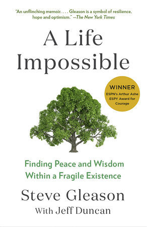 A Life Impossible Paperback by Steve Gleason with Jeff Duncan