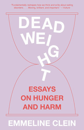 Dead Weight Paperback by Emmeline Clein