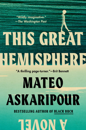 This Great Hemisphere TR by Mateo Askaripour