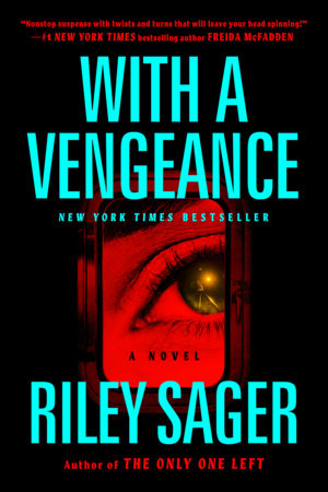 With a Vengeance Paperback by Riley Sager
