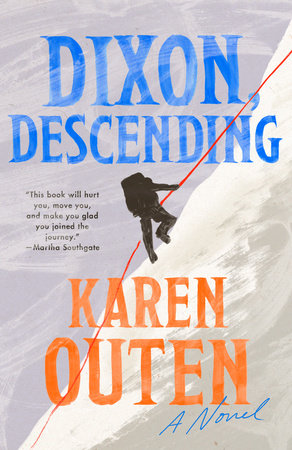 Dixon, Descending Paperback by Karen Outen