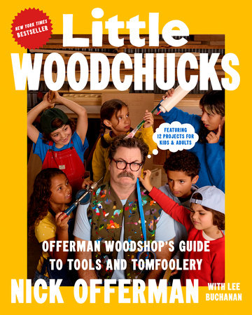 Little Woodchucks Hardcover by Nick Offerman with Lee Buchanan