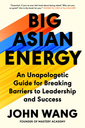 Big Asian Energy Hardcover by John Wang